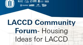 graphic of laccd community forum-housing ideas for laccd