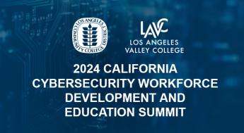 2024 California Cybersecurity Workforce Development and Education Summit