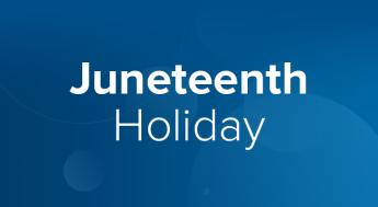 Juneteenth - Holiday