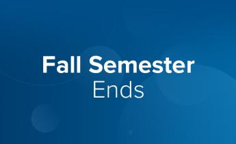 Fall Semester Ends