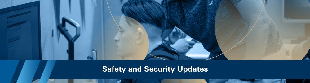 Safety and Security updates
