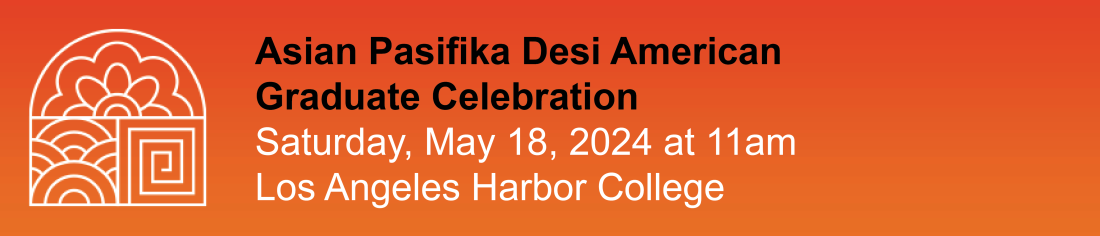 APDA Graduate Celebration Banner Image - Saturday May 18th at 11am - Los Angeles Harbor College