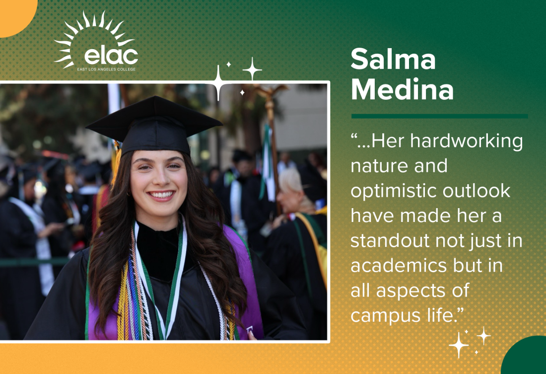 Salma Medina – East Los Angeles College Student Spotlight of the Week 