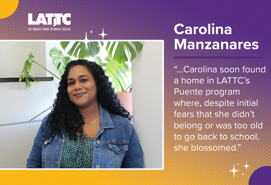 Carolina Manzanares – Los Angeles Trade-Technical Student Spotlight of the Week 