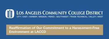 Reaffirmation of Our Commitment to a Harassment-Free Environment at LACCD 