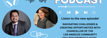 Graphic of Season 10, Episode 6: Navigating Challenges & Creating Opportunities at Los Angeles Community College District