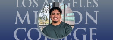 Vincent Esparza – Los Angeles Mission College Student Spotlight of the Week 